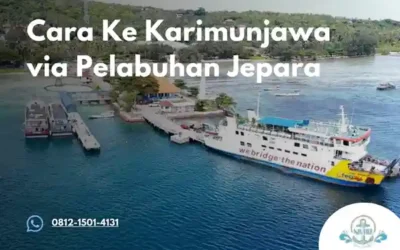 Cara Ke Karimunjawa via Pelabuhan Jepara