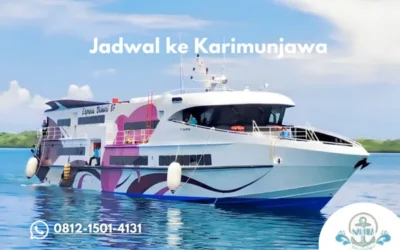 Jadwal ke Karimunjawa Panduan Lengkap Transportasi dan Waktu Terbaik Berangkat