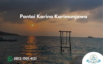 Pantai Karina Karimunjawa Tempat Santai dengan Pemandangan Laut yang Indah