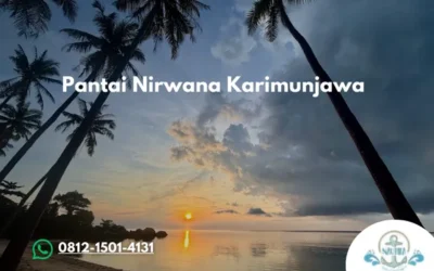 Pantai Nirwana Karimunjawa Destinasi Tenang