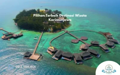 Pilihan Terbaik Destinasi Wisata Karimunjawa