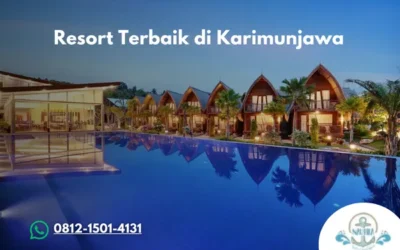 Resort Terbaik di Karimunjawa Penginapan Nyaman untuk Liburan