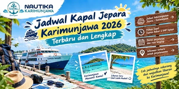 Jadwal Kapal Jepara Karimunjawa 2026