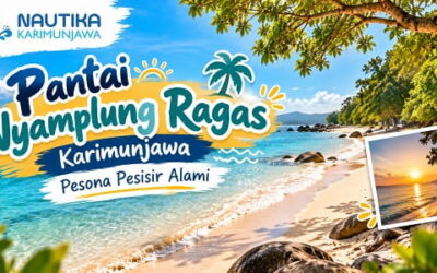 Pantai Nyamplung Ragas Karimunjawa: Pesona Pesisir Alami