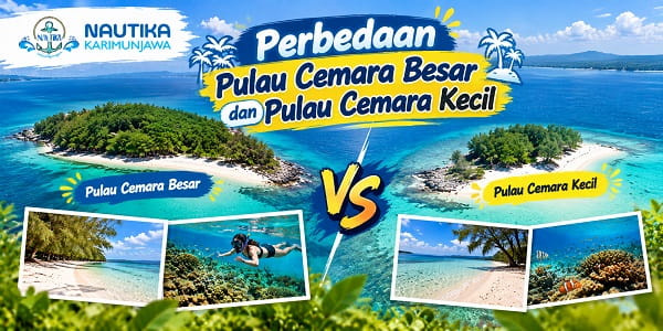 Perbandingan Pulau Cemara Karimunjawa