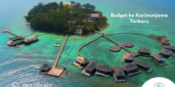 Budget ke Karimunjawa Terbaru