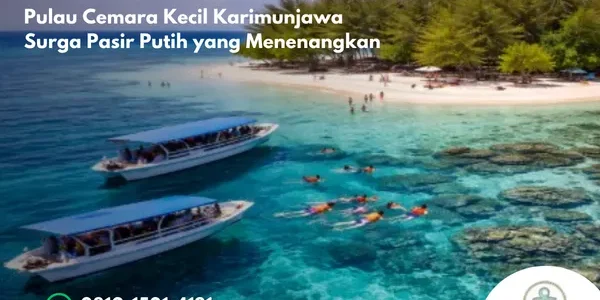 Pulau Cemara Kecil Karimunjawa Surga Pasir Putih yang Menenangkan