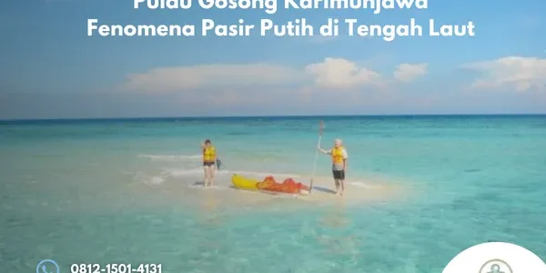 Pulau Gosong Karimunjawa Fenomena Pasir Putih di Tengah Laut