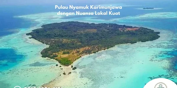 Pulau Nyamuk Karimunjawa dengan Nuansa Lokal Kuat
