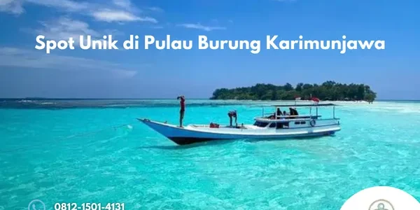Spot Unik di Pulau Burung Karimunjawa