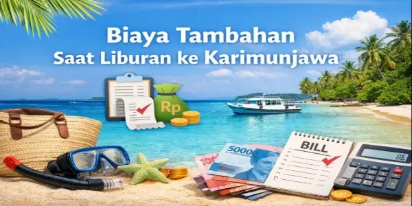 biaya tambahan karimunjawa